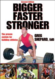Bigger Faster Stronger-2nd Edition