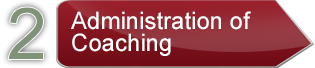Administration of Coaching